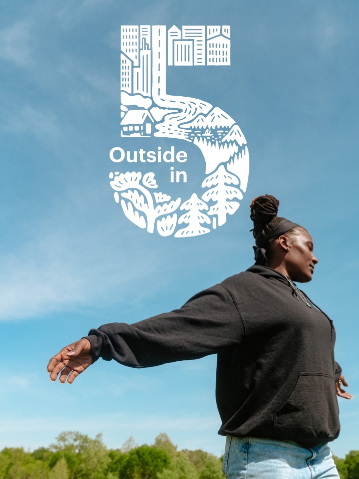 A person stretches their arms out against a blue sky. Text reads, Outside in 5.