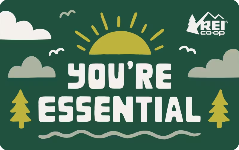 You're Essential REI E-Gift Card