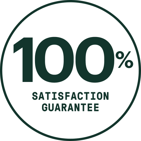 100% satisfaction guarantee