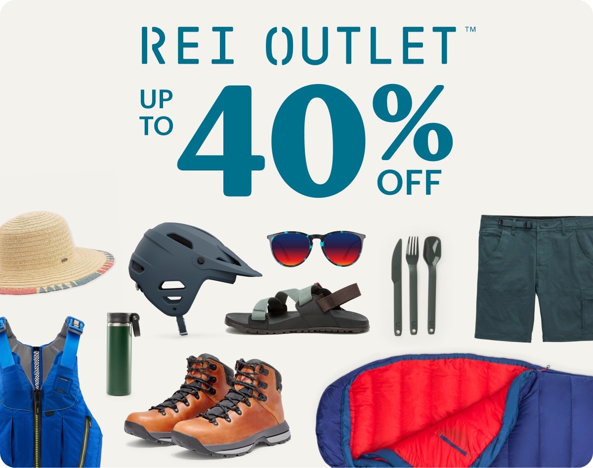 A variety of R E I Outlet gear. Text reads, R E I Outlet, up to 40% off.