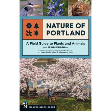 Mountaineers Books Nature of Portland: A Field Guide to Plants and Animals 0