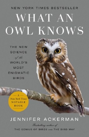 Penguin Books What an Owl Knows: The New Science of the World's Most Enigmatic Birds 0