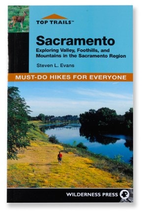 Wilderness Press Top Trails: Sacramento  