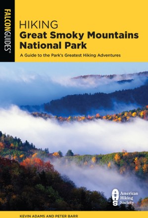 FalconGuides Hiking Great Smoky Mountains National Park - 3rd Edition 0