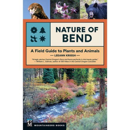 Mountaineers Books Nature of Bend: A Field Guide to Plants and Animals 0