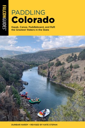 FalconGuides Paddling Colorado - 2nd Edition 0