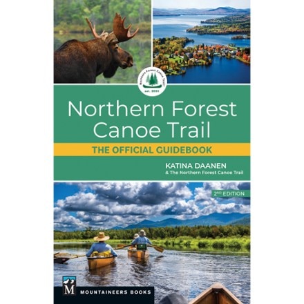 Mountaineers Books North Forest Canoe Trail - 2nd Edition 0