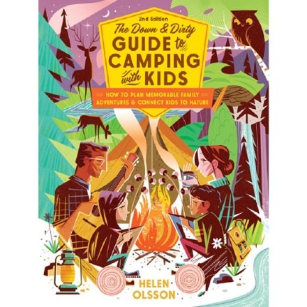 Roost Books The Down and Dirty Guide to Camping With Kids - 2nd Edition 0