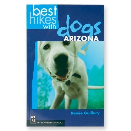 Mountaineers Books Best Hikes With Dogs: Arizona 0