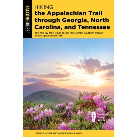FalconGuides Hiking the Appalachian Trail Through Georgia, North Carolina, and Tennessee 0