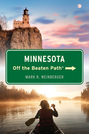 Globe Pequot Press Minnesota Off the Beaten Path - 11 Edition 0