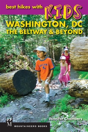 Mountaineers Books Best Hikes with Kids: Washington DC, The Beltway and Beyond 0