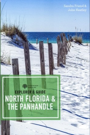 Countryman Press Explorer's Guide North Florida and the Panhandle - 3rd Edition 0