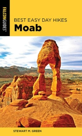 FalconGuides Best Easy Day Hikes Moab - 2nd Edition 0