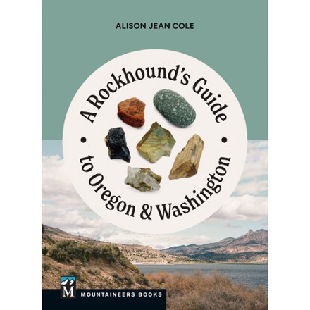 Mountaineers Books A Rockhound's Guide to Oregon & Washington 0