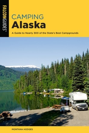 FalconGuides Camping Alaska - 2nd Edition | REI Co-op