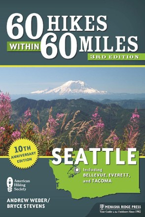 Menasha Ridge Press 60 Hikes Within 60 Miles: Seattle - 3rd Edition 0