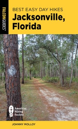 FalconGuides Best Easy Day Hikes Jacksonville, Florida - 2nd Edition 0