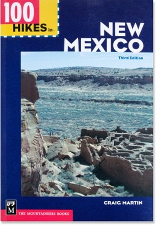 Mountaineers Books 100 Hikes in New Mexico - 3rd Edition 0