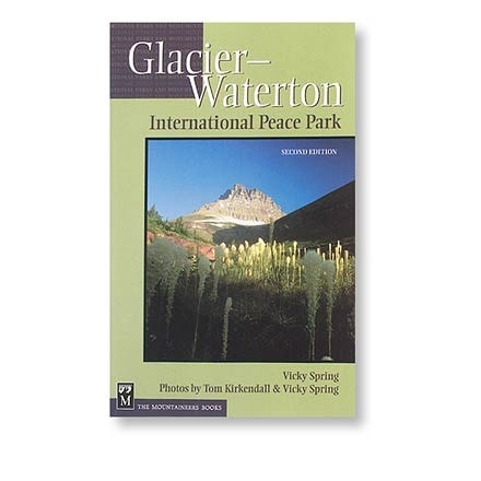 Mountaineers Books Glacier-Waterton International Peace Park - 2nd Edition 0