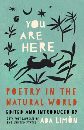  You Are Here: Poetry in the Natural World 0