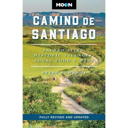 MOON Camino de Santiago: Sacred Sites, Historic Villages, Local Food & Wine - 3rd Edition 0