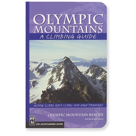 Mountaineers Books Olympic Mountains: A Climbing Guide - 4th Edition 0