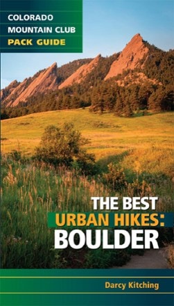 Colorado Mountain Club The Best Urban Hikes: Boulder 0