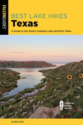 FalconGuides Best Lake Hikes Texas 0