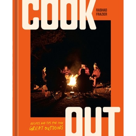 Ten Speed Press Cook Out: Recipes and Tips for the Great Outdoors 0