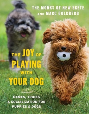 Countryman Press The Joy of Playing With Your Dog 0