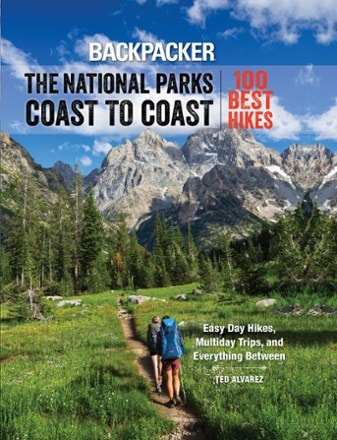 FalconGuides Backpacker The National Parks Coast to Coast: 100 Best Hikes 0