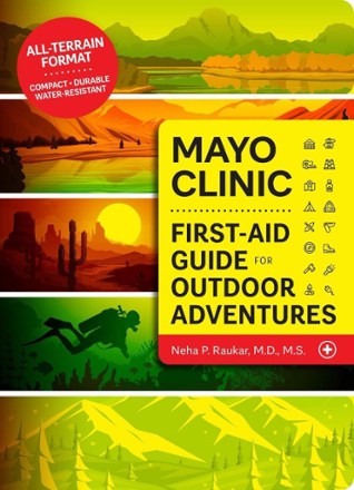  Mayo Clinic First-Aid Guide for Outdoor Adventures 0