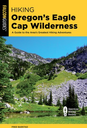 FalconGuides Hiking Oregon's Eagle Cap Wilderness 0