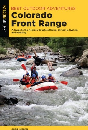 FalconGuides Best Outdoor Adventures Colorado Front Range 0