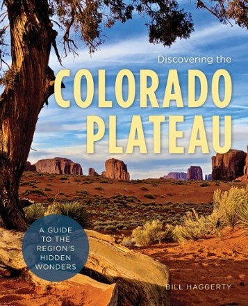 FalconGuides Discovering the Colorado Plateau 0