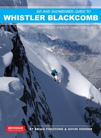 Advanced/Expert Ski and Snowboard Guide to Whistler Blackcomb - 3rd Edition