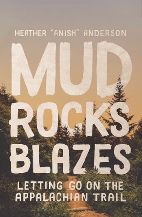 Mud, Rocks, Blazes: Letting Go on the Appalachian Trail