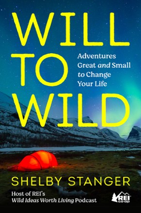 Below is the newest version of Simon Element Will to Wild: Adventures Great and Small to Change Your Life