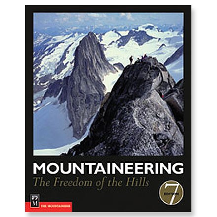 Mountaineering: The Freedom of the Hills - 7th Edition | REI Co-op