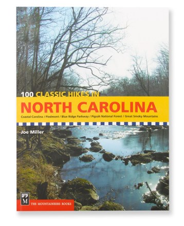 Mountaineers Books 100 Classic Hikes in North Carolina | REI Co-op