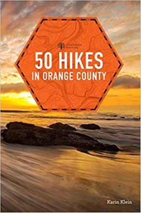 Explorer's Guide 50 Hikes In Orange County